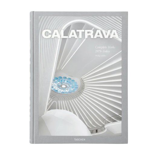 Calatrava Complete Works 1979-Today